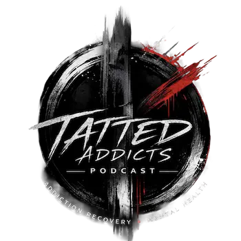Tatted Addicts Recovery Podcast Logo